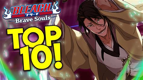 Top 10 Favorite Characters Bleach Brave Souls Youtube