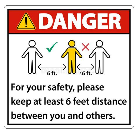 Danger Keep 6 Feet Distancefor Your Safetyplease Keep At Least 6 Feet
