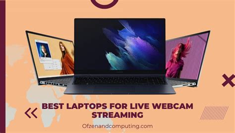 10 Best Laptops For Live Webcam Streaming In May 2023 4k Streaming