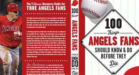 100 Things Angels Fans Should Know And Do Before They Die Los Angeles