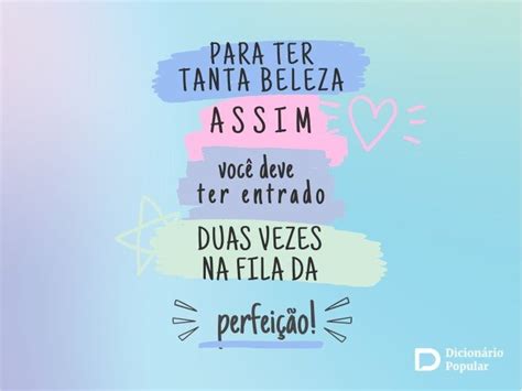 100 Elogios Criativos Para Fazer A Alguém D Popular