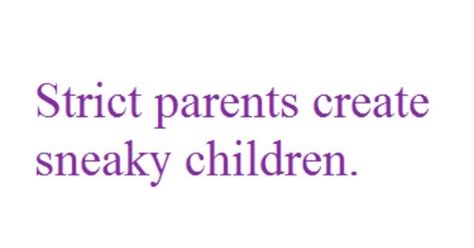 Quotes About Strict Parents. QuotesGram