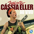 Cassia Eller Ao Vivo no Rock in Rio - Album by Cássia Eller | Spotify