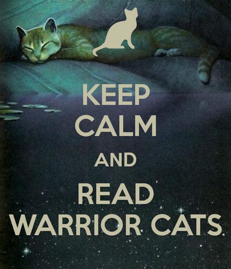 Keep Calm And Read Warrior Cats Warrior Cats Book Series Photo
