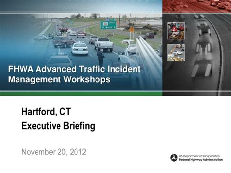 Ppt Fhwa Advanced Traffic Incident Management Workshops Powerpoint