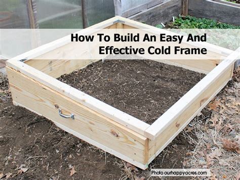 How To Build An Easy And Effective Cold Frame