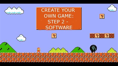 Create Your Own Game Step 2 Softwares Youtube