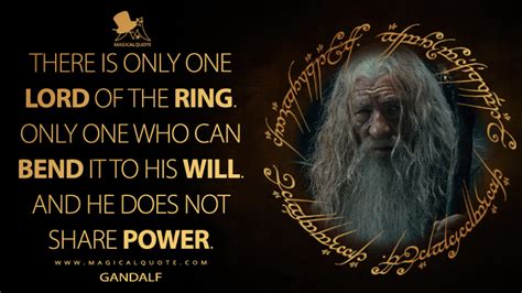There Is Only One Lord Of The Ring Only One Who Can Bend It To His