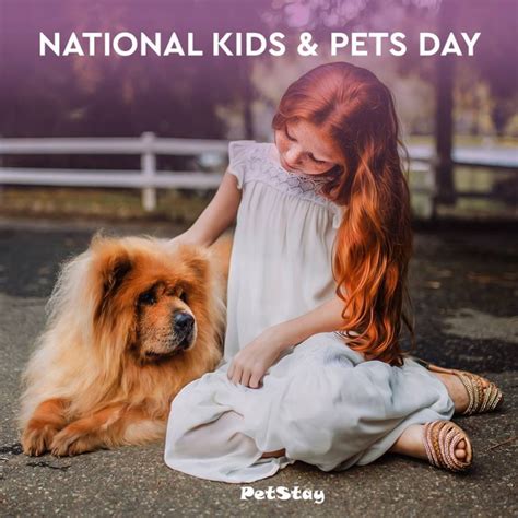 Celebrating National Kids And Pets Day With Petstay