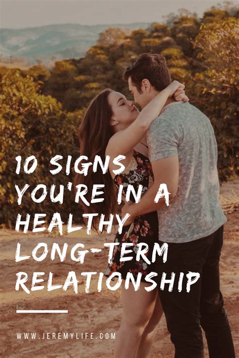 10 Signs Youre In A Healthy Long Term Relationship Relationship