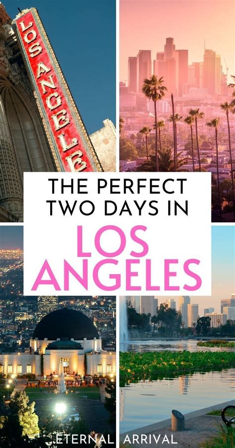Your Weekend In Los Angeles Itinerary How To Spend 2 Days In La By A