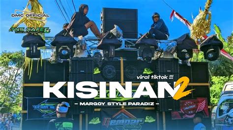 Dj Kisinan 2 Party Viral Di Tiktok Pargoy Full Bass Nguk Youtube