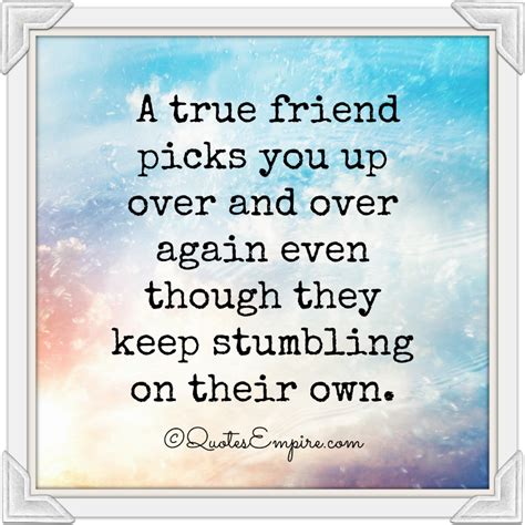 A True Friend Quotes Empire True Friends Quotes True Friends