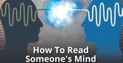 How To Read Someones Mind 5 Hypnotic Mind Reading Techniques Mind