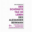 Der schönste Tag im Leben des Alexander Berkman – Bini Adamczak – Fire ...