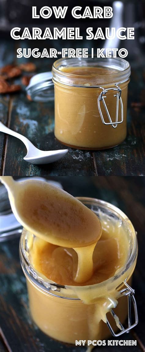 Trying to eat low carb is easier said than done, especially if you have a sweet tooth like me. Sugar-free Low Carb Caramel Sauce - My PCOS Kitchen - A ...