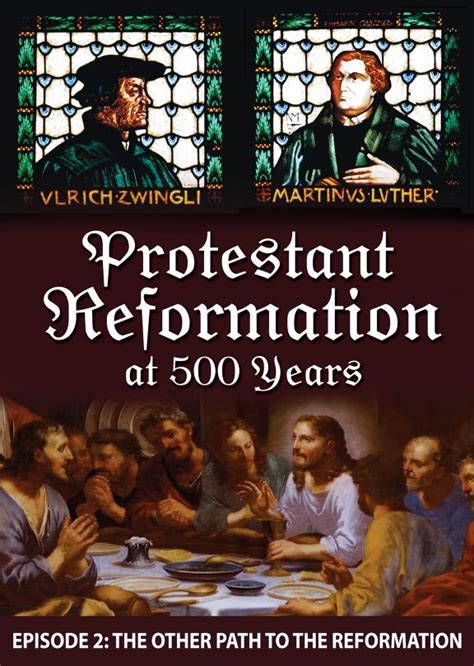 Protestant Reformation At 500 Years The Other Path To The Reformation