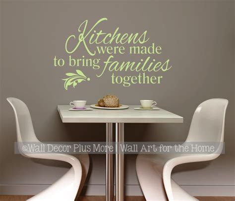 Kitchens Were Made To Bring Families Together Wall Decal Stickers Quotes