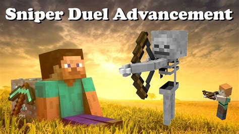 How To Easily Get Sniper Duel Advancement In Minecraft Youtube