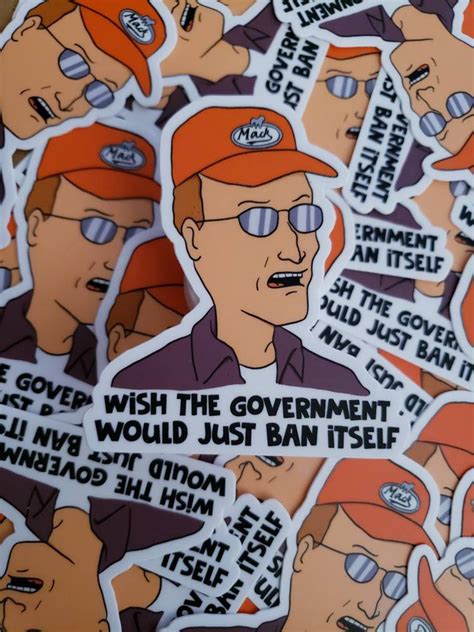 Dale Gribble I Wish The Government Would Just Ban Itself Sticker Etsy