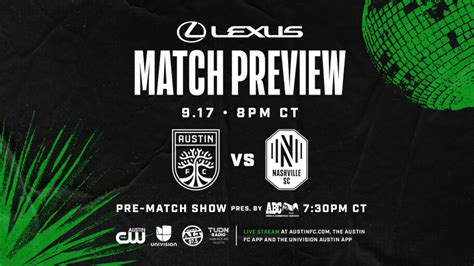 Match Preview Presented By Lexus Austin Fc Vs Nashville Sc