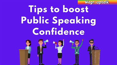 7 Public Speaking Tips To Boost Confidence Wegrouptalk