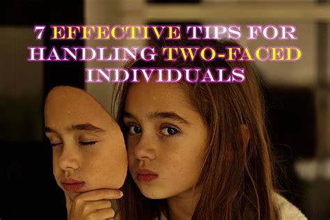 7 Tips For Handling Two Faced People In An Effective Way In 2021 Two
