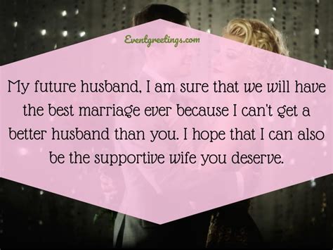 Why didn't you see that coming and warn the girl? 20 Best Future Husband Quotes To Express Untold Love Events Greetings
