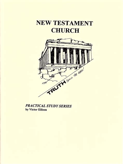 New Testament Church Truth Spans The Ages Sunset Bookstore