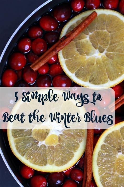 5 Simple Ways To Beat The Winter Blues