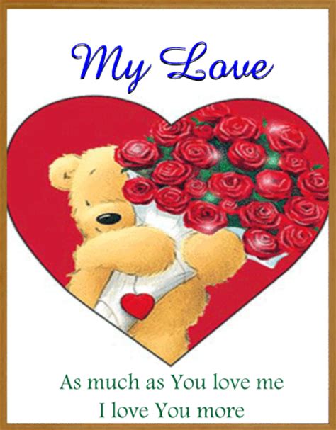 Sending an i love you digital greeting card randomly during the day is sure to put a heartwarming smile on your special someone. I Love You More. Free Madly in Love eCards, Greeting Cards | 123 Greetings