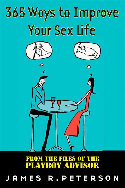 365 Ways To Improve Your Sex Life By James Petersen Penguin Books New