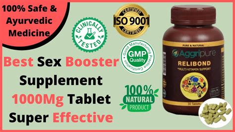 Best Sex Booster Supplement Boost Your Libido And Testosterone Naturally 100 Ayurvedic