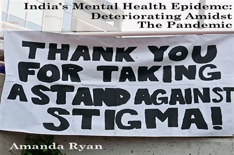 Indias Mental Health Epidemic Deteriorating Amidst The Pandemic
