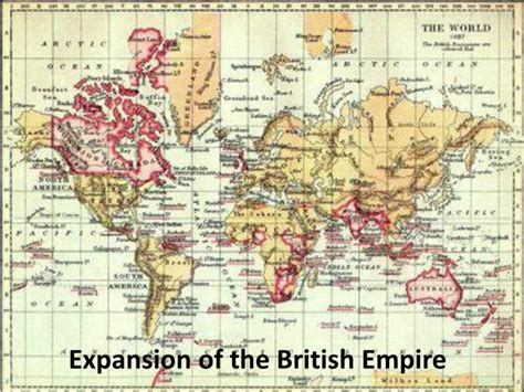 Ppt Expansion Of The British Empire Powerpoint Presentation Free