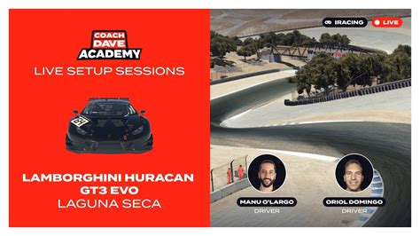 CDA Live Setup Session Lamborghini Huracan GT3 EVO Laguna Seca