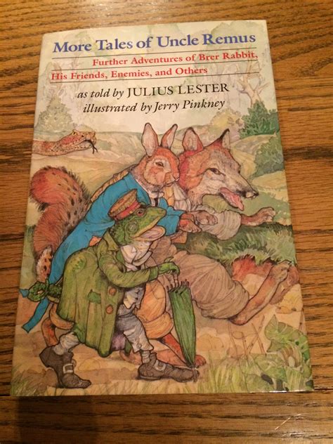More Tales Of Uncle Remus By Julius Lester Hardback With Dust Jacket