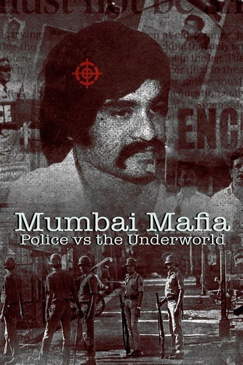 Mumbai Mafia Police Vs The Underworld 2023