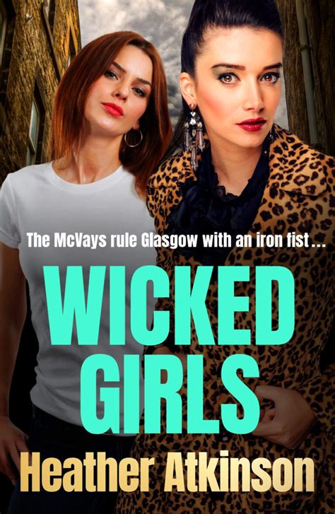 Wicked Girls By Heather Atkinson Loopyloulaura