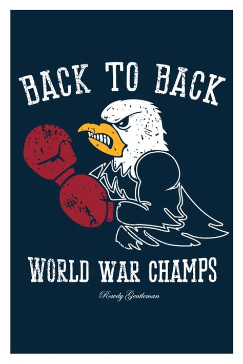 Back To Back World War Champs Eagle Edition Wall Poster Poster