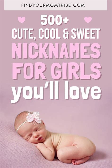 500 Cute Cool And Sweet Nicknames For Girls Youll Love Nicknames