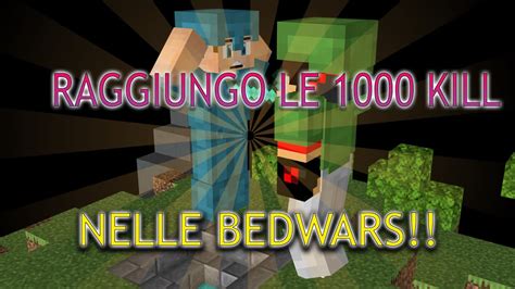Raggiungo Le 1000 Kills Nelle Bedwars Minecraft Ita Hypixel Bedwars