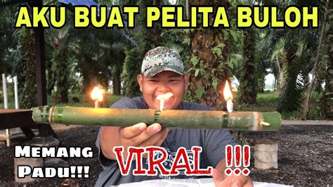 Aku Buat Pelita Buluh Viral Youtube