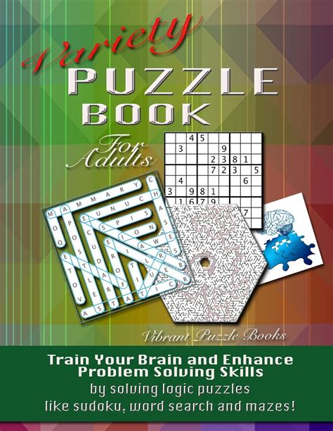Variety Puzzle Book For Adults Train Your Brain And Enhance Problem