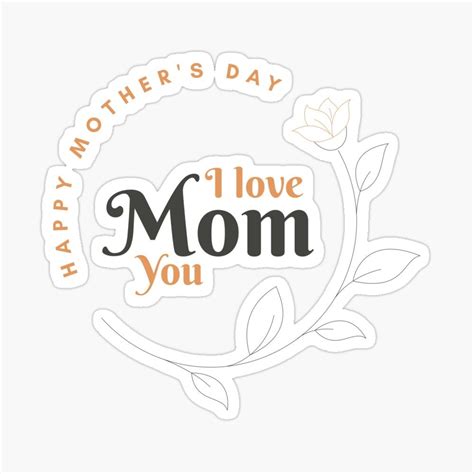 I Love You Mom Sticker By Istickersco I Love Mom I Love You Mom