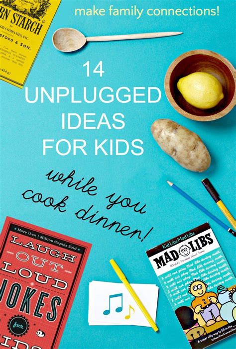 Useful Ideas And Activities To Keep Kids Busy While You Make Dinner