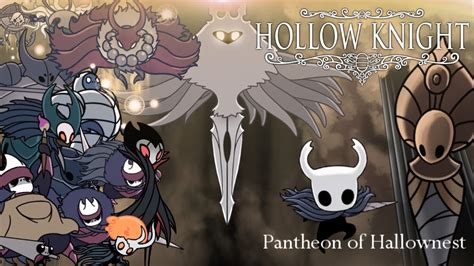 Hollow Knight Pantheon Of Hallownest All Bosses Youtube
