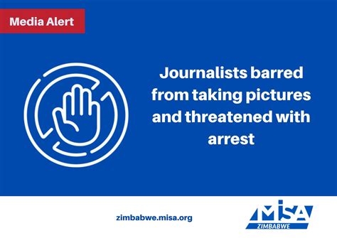 Journalists Barred From Taking Pictures And Threatened With Arrest Misa Zimbabwe