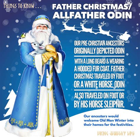 Some Believe That Odin Was The Inspiration For Father Christmas Who