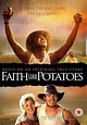 Faith Like Potatoes (2006) - IMDb